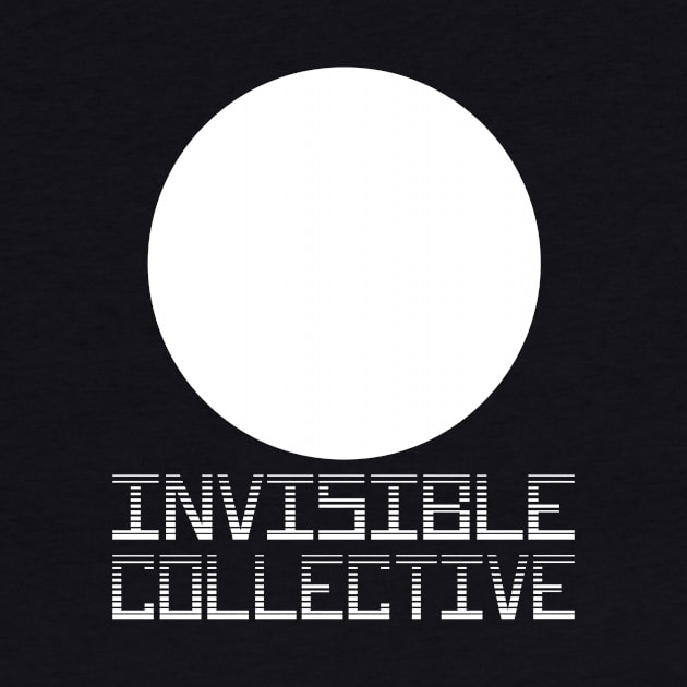 Invisible Collective by InvisibleThrill